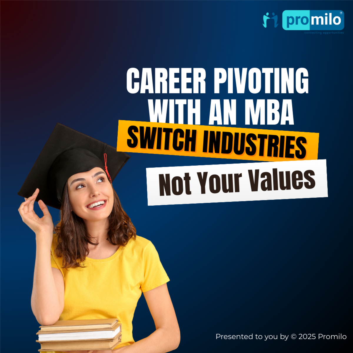 Career Pivoting with an MBA: Switch Industries, Not Your Values